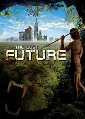   / The Lost Future (2010 ) 